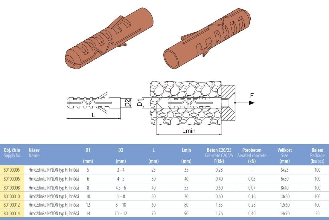  Koňařík Hmoždinka NYLON Q10 mm H10 hnedá HMOZDINA NYLON Q 10 mm  H10 hneda